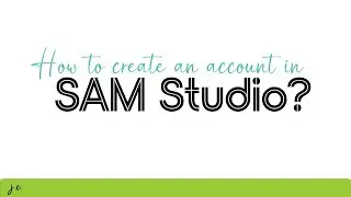 How to create an account in SAM Studio? | SBCA