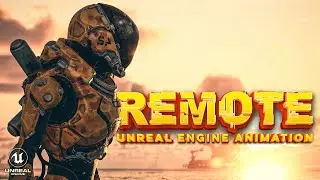 Remote - Unreal Engine Animation