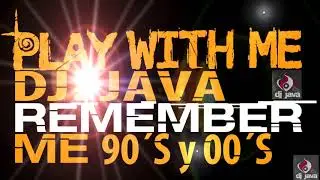 MASHUP REMEMBER AÑOS 90 Y 2000