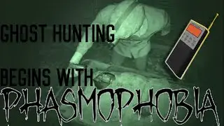 Phasmophobia | Ghost Hunting is a scam