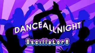(PIUMOD UCS)Oscillator X - Dance All Night D19
