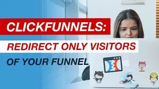 ClickFunnels Tutorial: How To Redirect Visitors Automatically To URL