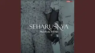 Seharusnya (feat. D'Ari)