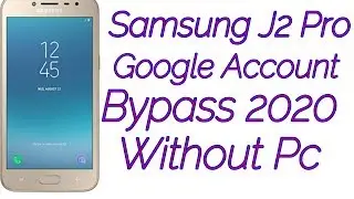 Samsung J2 Pro (SM-J250F) Frp Byapss | How to Google Lock Remove Samsung  Without Pc Simple Method