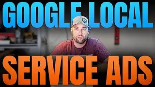 Contractor's Guide to Google Local Service Ads (Google Guaranteed)