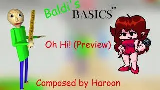 [SONG IS FINISHED] Baldi's Basics UST - Oh Hi! (Preview) (FNF Fantrack)