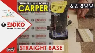 STRAIGHT BASE USE IN WOOD TRIMMER | STRAIGHT BIT | ENDICO CARPER   | MINI ROUTER | BUY ONLINE