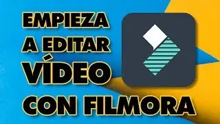 Cómo iniciarse en la edición de vídeo con FILMORA