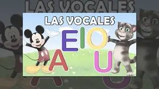Canción para aprender las vocales | Canción para aprender las vocales
