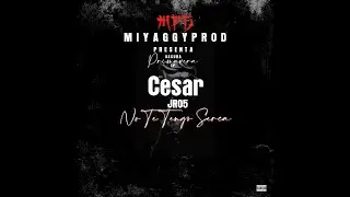Miyaggyprod x Cesar JR05 - No Te Tengo Serca - (Oscura Primavera) (E.P)