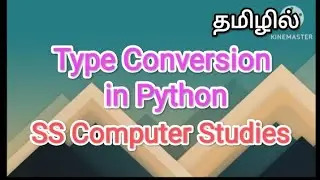 Type conversion in python | python in tamil 