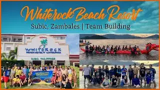 White Rock Beach Resort Subic, ZAMBALES | Team Building 2024 #MathDepartment | KAHEL VLOG