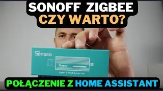 Sonoff Zigbee 3.0 USB Dongle - Review and Testing - Home Assistant