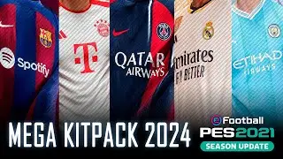 🔥 Mega KITPACK 2023-24 100% Actualizado Pes 2021 PC