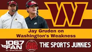 Jay Gruden on Washington's Weakness | Sports Junkies