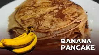 How to make BANANA PANCAKES |Banana pancake Recipe
