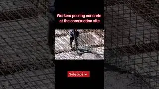 Workers Pouring Concrete at the Construction Site #construction #shorts #youtubeshorts #ytshorts