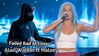 Alan Walker - Faded feat. Halsey - Bad At Love (Song 2022 🎵)