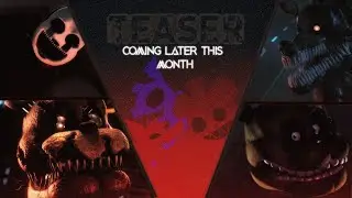 [SFM/FNAF] 7th Anniversary Teaser...