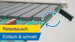 Einfach und schnell Relais tauschen