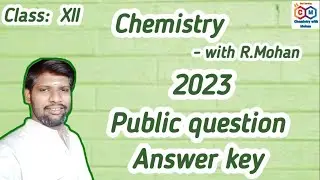 12th Chemistry public answer key 2023 @chemistrywithmohan9293