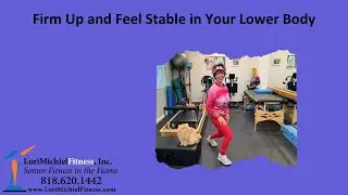 Firm Up and Feel Stable in Your Lower Body