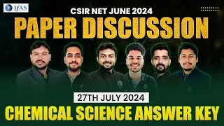 CSIR NET Chemical Science Paper Discussion 2024 | CSIR NET Paper Solution 2024 | IFAS