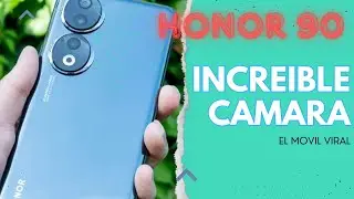 El móvil viral! Honor 90, INCREIBLE CAMARA