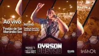 Dyrson Basylio Ao Vivo no Festão De Sant'Ana