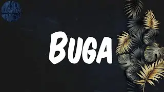 Buga - (Lyrics) Kizz Daniel