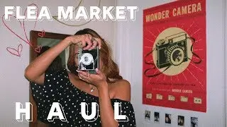 Flea Market Haul // $100 Thrift Haul