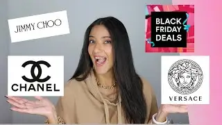 What I Got on Black Friday! And Deals for You Still On! Chanel, Versace, Jimmy Choo