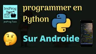 Comment Programmer en python sur Android avec Pydroid 3 (JesProg Tuto)