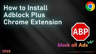 How to Install Adblock Plus in Chrome