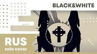 【Cat】MASA - Black&White【RUS cover】
