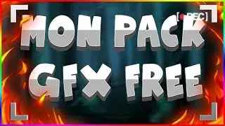 ÉPIC PACK GFX ! DESC