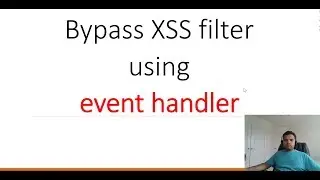 How to bypass XSS Controls using Event Handler