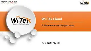 9  Wi Tek Cloud   Maintence and Project view