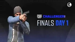 PUBG MOBILE : CHALLENGER - FINALS DAY 1
