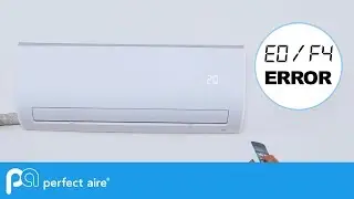 E0 F4 Mini-Split Error Code – Perfect Aire