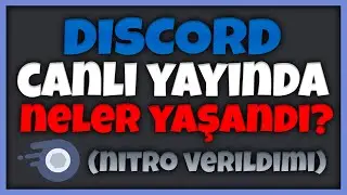 Discord 6. Yıl Dönümü Canlı Yayınında Neler Yaşandı?