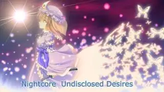 Nightcore -  Undisclosed Desires