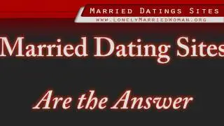 Top 5 Married Dating Sites and Married Personals