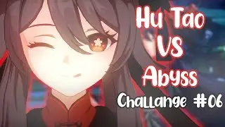 Hu Tao ALLEINE gegen Abyss! | Challenge#06 | Genshin Impact | deutsch