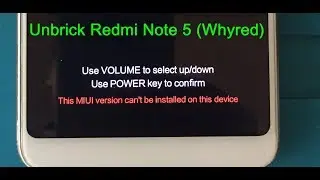 Unbrick Redmi Note 5 