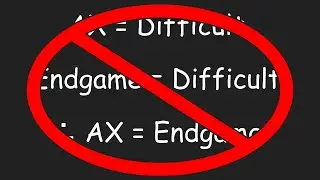 AX is NOT Endgame Content