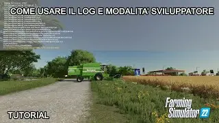 [TUTORIALFS22] COME USARE IL LOG E MODALITA' SVILUPPATORE