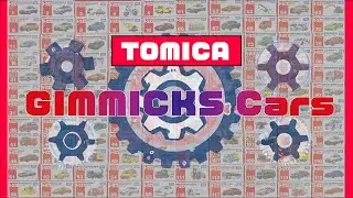 🚚【Japanese TOMICA】GIMMICKS Cars🚚