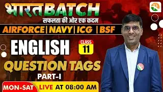 Question Tag-1 | English for Airforce, Navy, ICG |Airforce English Classes 2024 |Airforce English