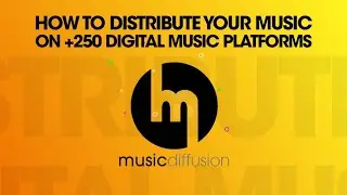 MusicDiffusion: How to Upload Your Music To 250 Music Platforms (English Tutorial)